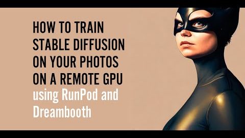 How to train Stable Diffusion on your photos on a remote GPU: using RunPod and Dreambooth